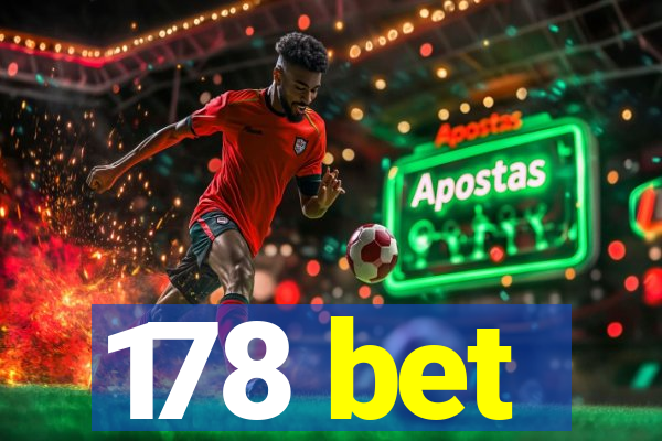 178 bet